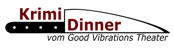 Krimi-Dinner vom Good Vibrations Theater